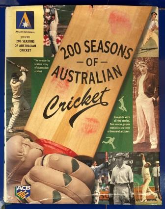 (image for) BOOK: "200 Seasons Of Australian Cricket"