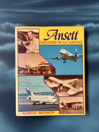 (image for) HARDCOVER BOOK: "Ansett The Story Of An Airline by Samuel Brimson"