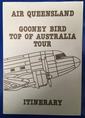 Air Queensland " Gooney Bird Top Of Australia Tour" Itinerary