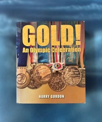 HARDCOVER BOOK: "GOLD! An Olympic Celebration by Harry Gordon" (image for) HARDCOVER BOOK: "GOLD! An Olympic Celebration by Harry Gordon"