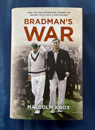 HARDCOVER BOOK: "Bradman's War by Malcolm Knox" (image for) HARDCOVER BOOK: "Bradman's War by Malcolm Knox"