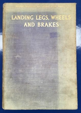 MANUAL / BOOK: "Landing Legs, Wheels and Brakes" (image for) MANUAL / BOOK: "Landing Legs, Wheels and Brakes"