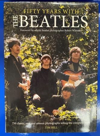 (image for) HARDCOVER BOOK: "Fifty Years with The Beatles" - Click Image to Close